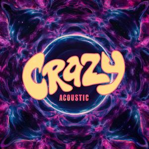 Crazy (Acoustic)