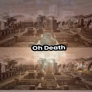 Oh Death