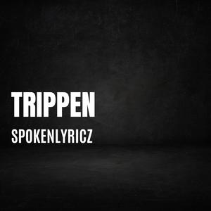 Trippen (Explicit)