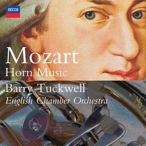 Mozart: Complete Horn Music