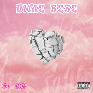 DIME BEBE (feat. DIDI) (Explicit)