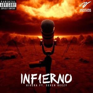 Infierno (feat. Seven Geezy) (Explicit)