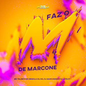 Faz o M de Marcone (Explicit)