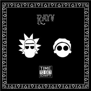 Time To Get Schwifty (Original Mix)