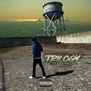 Trilogy (Explicit)