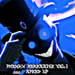 PHONKX AGRESSIVE VOL. 1 (Speed Up) [Explicit]