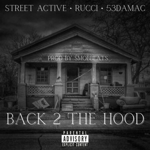 Back 2 The Hood (Explicit)