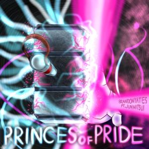 Princes Of Pride (feat. Jun Mitsui)