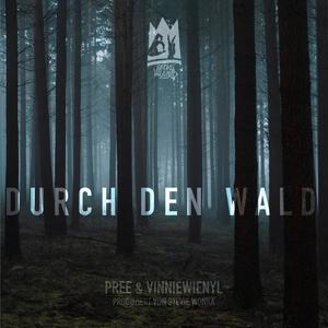 DURCH DEN WALD (Explicit)
