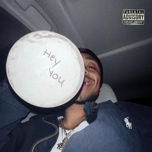 Hey you (Explicit)