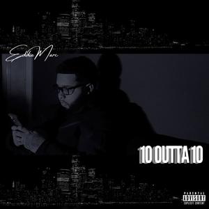 10 OUTTA 10 (Explicit)