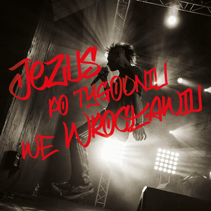 JEZUS PO TYGODNIU WE WROCŁAWIU (Explicit)