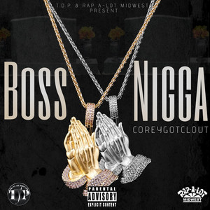 Boss Nigga (Explicit)