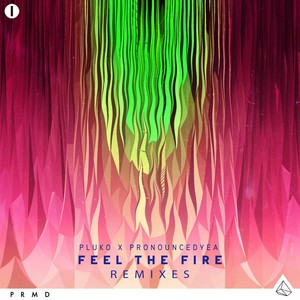 Feel the Fire (Bronze Whale Remix)