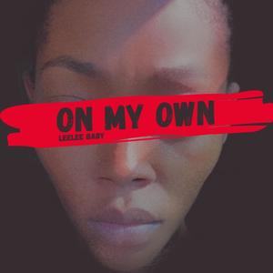 On My Own (Explicit)