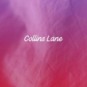 Collins Lane (Explicit)