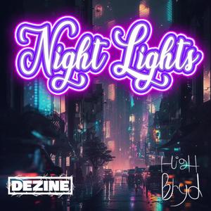 Night Lights (feat. Highbryd) (Explicit)