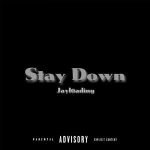 Stay Down (Explicit)