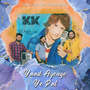 Yaad Ayengey Ye Pal (Tribute to our Dear KK)