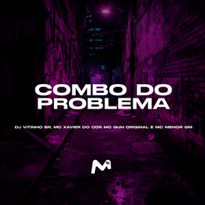 COMBO DO PROBLEMA (Explicit)
