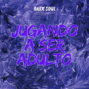 Jugando a Ser Adulto (Explicit)