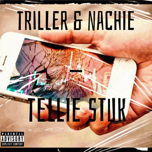 Tellie Stuk (Explicit)