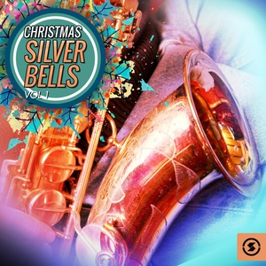 Christmas Silver Bells, Vol. 1