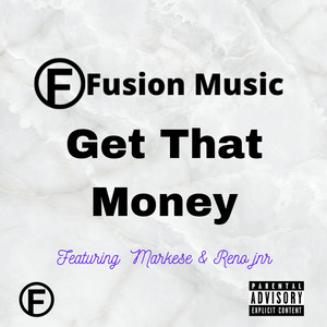 Get That Money (Explicit)