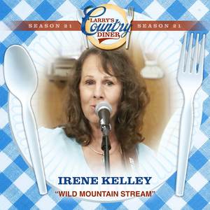 Wild Mountain Stream (Larry's Country Diner Season 21)