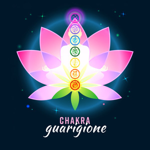 Chakra guarigione (Hz Frequenze solfeggio, Pulire l'energia, 7 meditazione dei chakra, Meditazione e