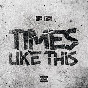 Times Like This (Freestyle) [Explicit]