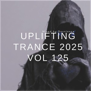 Uplifting Trance 2025, Vol. 125 (Uplifting Mix 2025)
