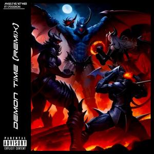 Demon Time (feat. 1700dion) (Remix|Explicit)