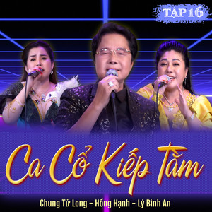 Ca Cổ Kiếp Tằm (Tập 16)