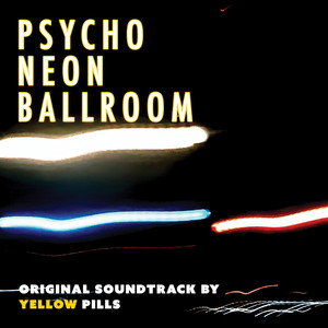 Psycho Neon Ballroom