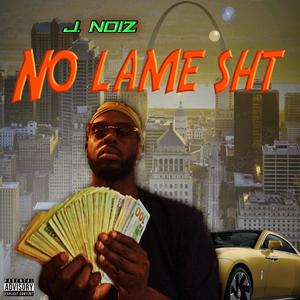 No Lame (Explicit)