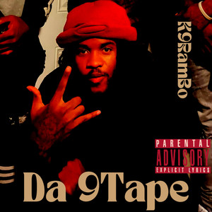 Da 9 Tape (Explicit)