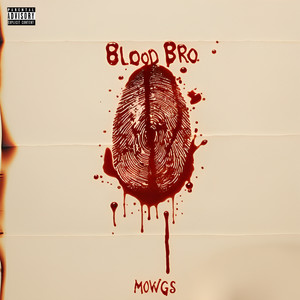 Blood Bro (Explicit)