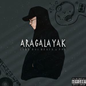 Aragalayak (Explicit)