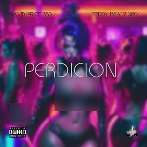 Perdicion (Explicit)