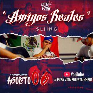 Amigos Reales (Explicit)
