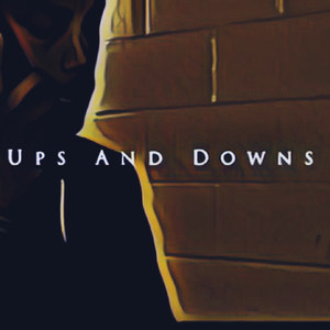 Ups and Downs (Explicit)