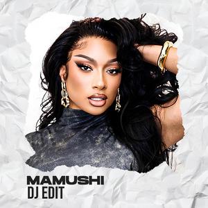 Mamushi DJ Edit (House Remix)