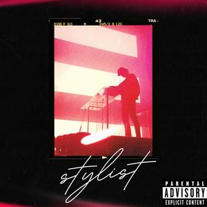 Stylist (feat. Saturn Jack) [Explicit]