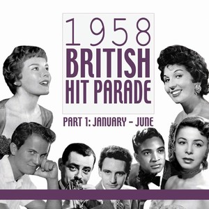 1958 British Hit Parade Part 1