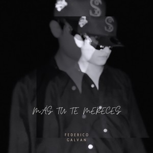 Más Tú Te Mereces