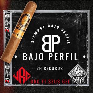 Bajo Perfil (feat. URC) [Explicit]