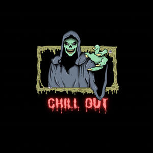 Chill Out (Explicit)