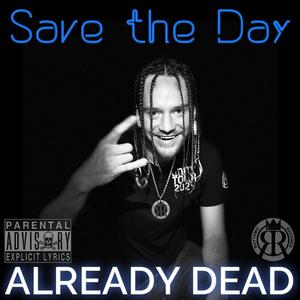 Save the Day (Explicit)