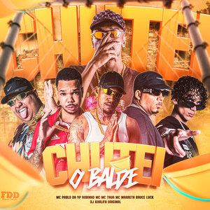 Chutei o Balde (Explicit)